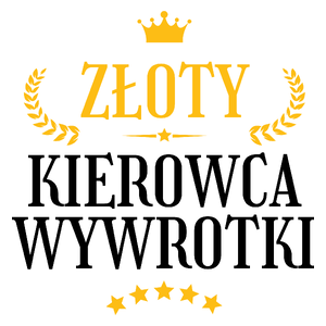 Złoty Kierowca Wywrotki - Kubek Biały