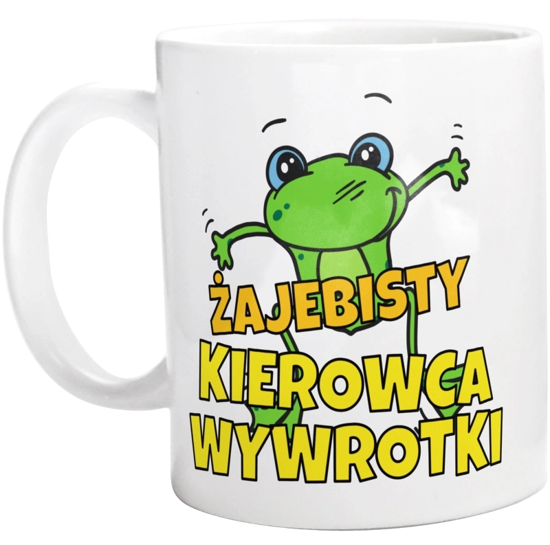 Żajebisty Kierowca Wywrotki - Kubek Biały