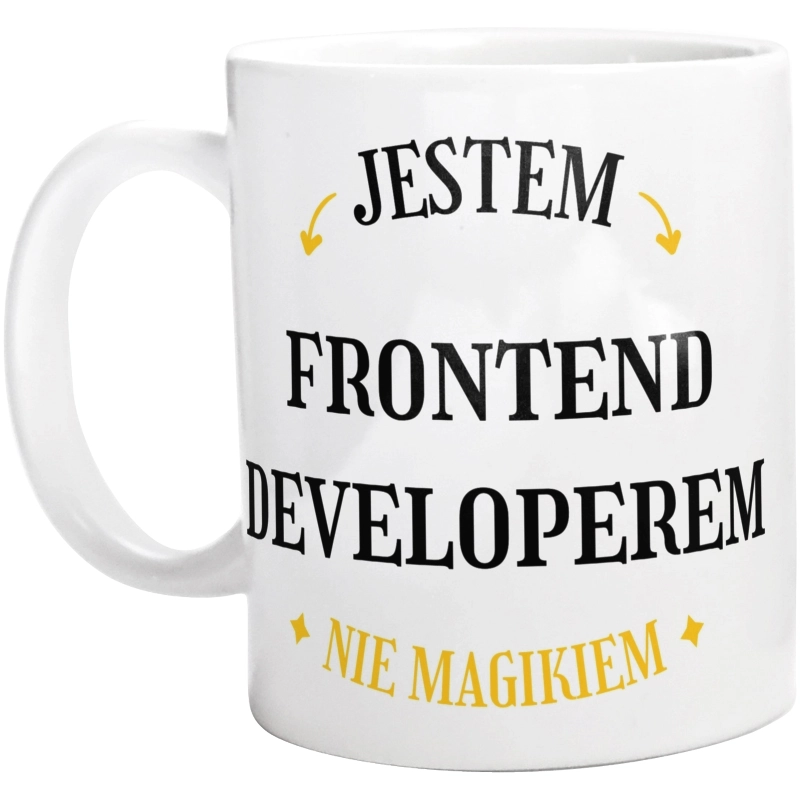 Jestem Frontend Developerem Nie Magikiem - Kubek Biały