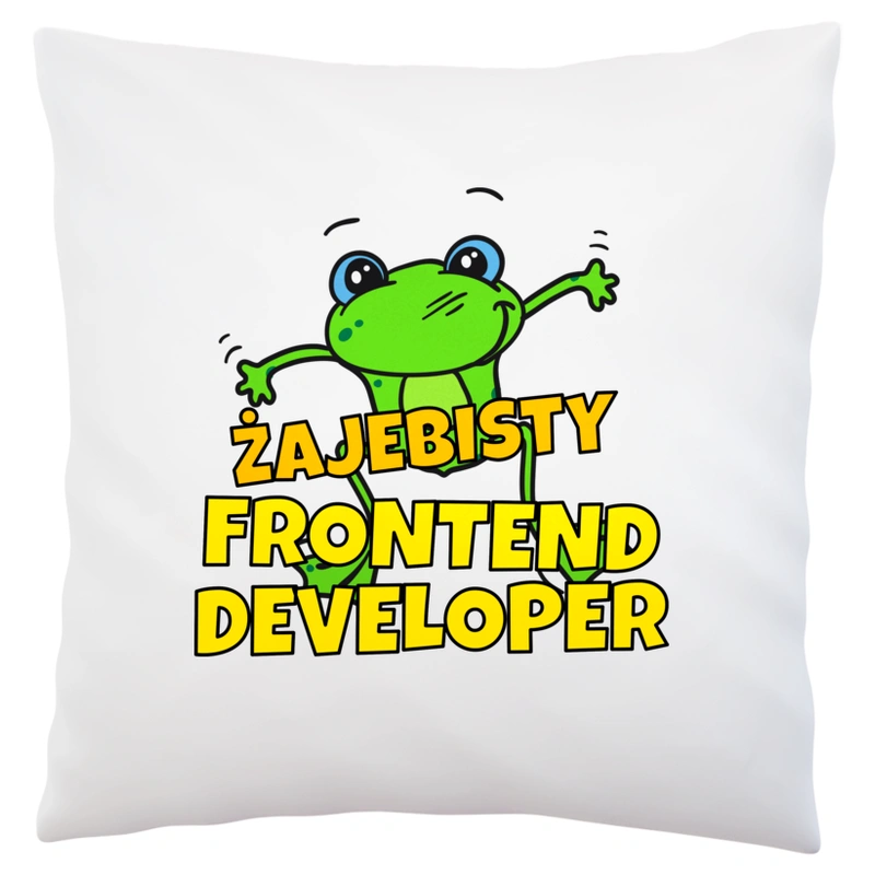 Żajebisty Frontend Developer - Poduszka Biała