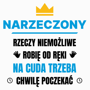 Narzeczony Rzeczy Niemożliwe Robię Od Ręki - Poduszka Biała