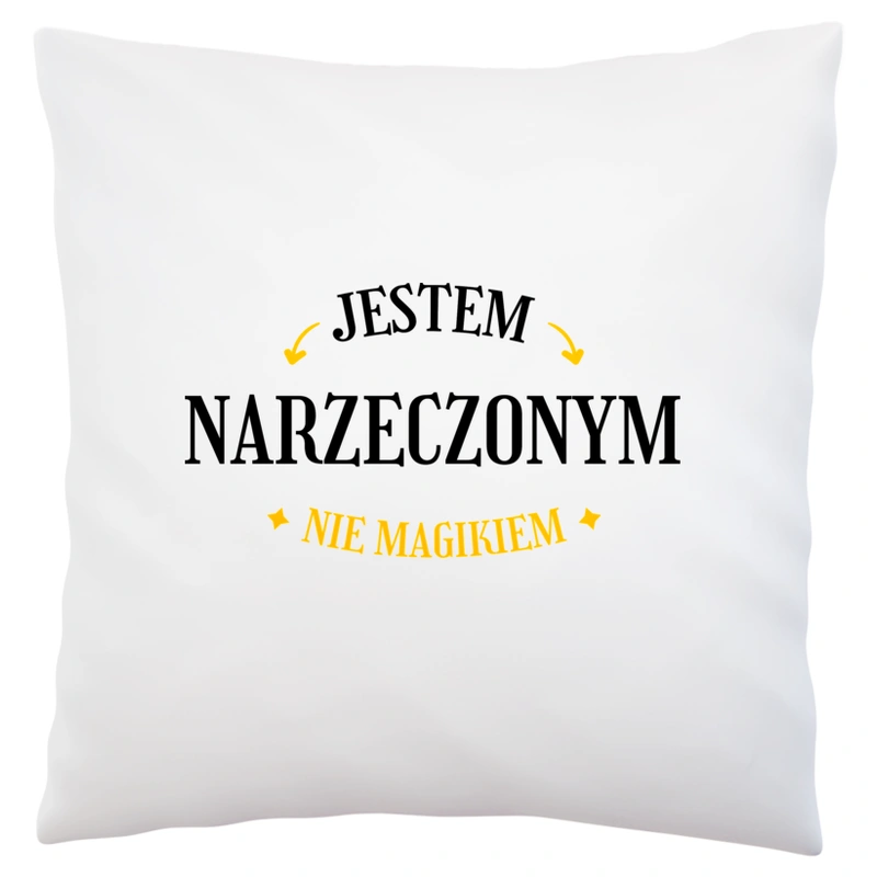 Jestem Narzeczonym Nie Magikiem - Poduszka Biała