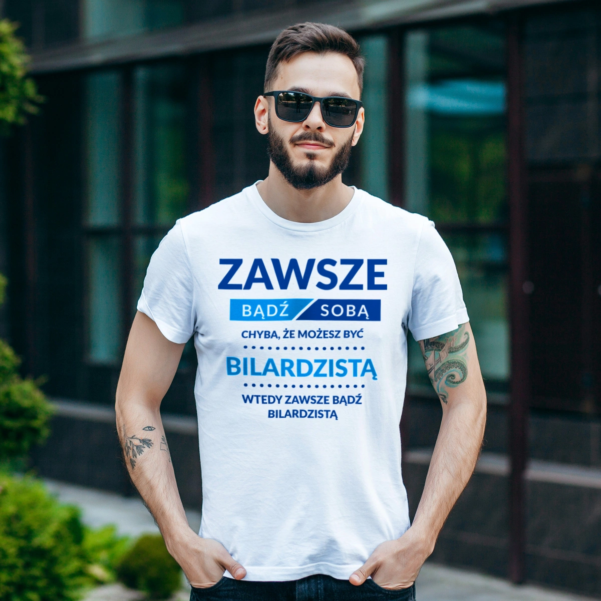 Zawsze Bądź Sobą, Chyba Że Możesz Być Bilardzistą - Męska Koszulka Biała