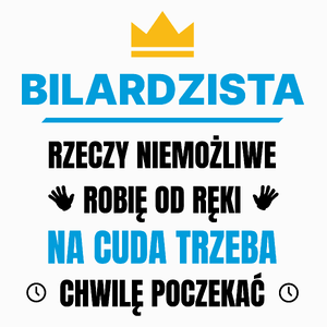 Bilardzista Rzeczy Niemożliwe Robię Od Ręki - Poduszka Biała