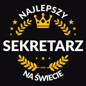 Najlepszy Sekretarz Na Świecie - Męska Koszulka Czarna