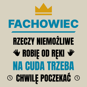 Fachowiec Rzeczy Niemożliwe Robię Od Ręki - Torba Na Zakupy Natural