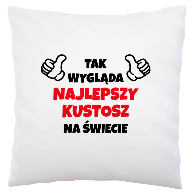 Tak Wygląda Najlepszy Kustosz Na Świecie - Poduszka Biała