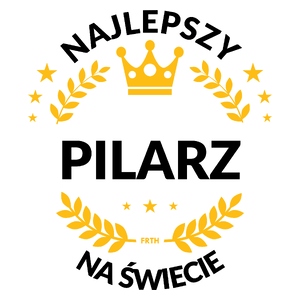 Najlepszy Pilarz Na Świecie - Kubek Biały