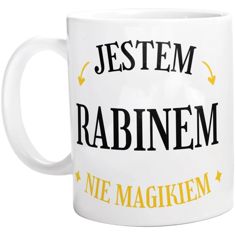 Jestem Rabinem Nie Magikiem - Kubek Biały