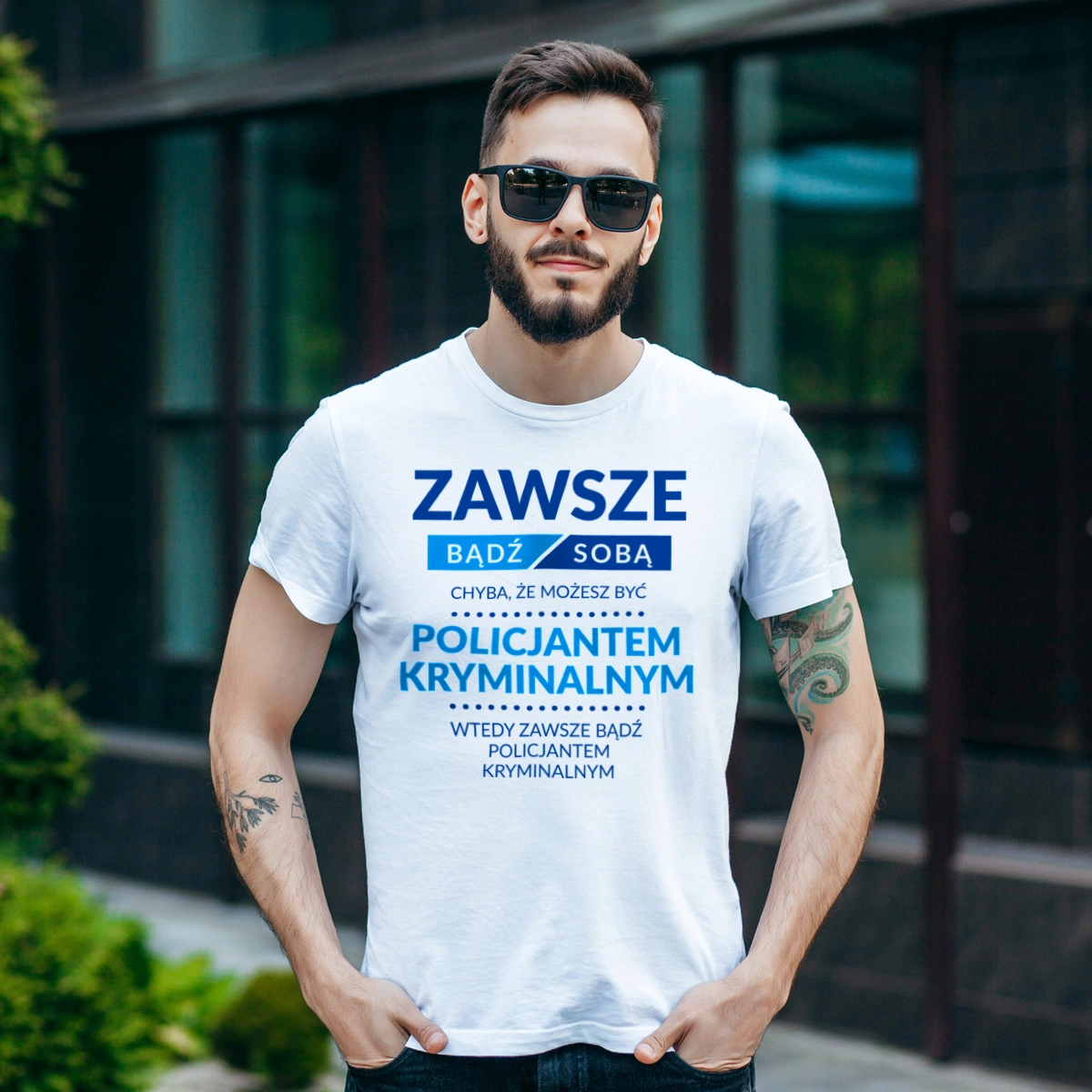 Zawsze Bądź Sobą, Chyba Że Możesz Być Policjantem Kryminalnym - Męska Koszulka Biała