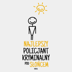 Najlepszy Policjant Kryminalny Pod Słońcem - Męska Koszulka Biała