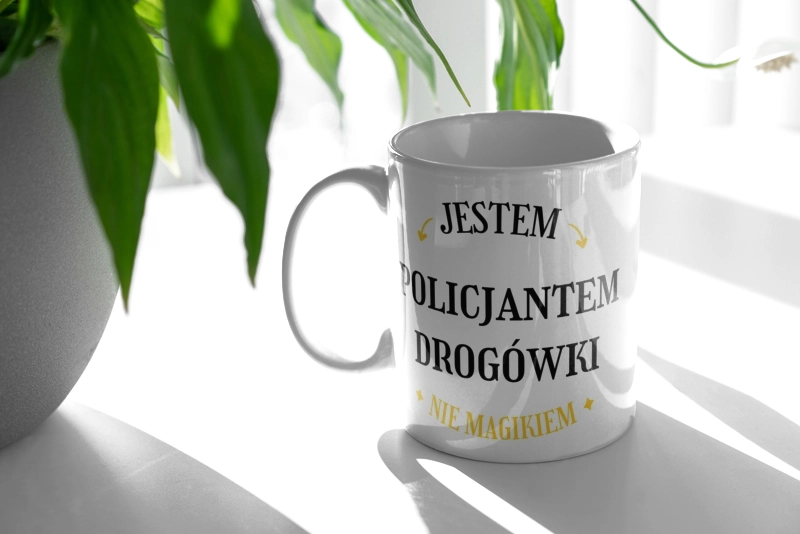 Jestem Policjantem Drogówki Nie Magikiem - Kubek Biały