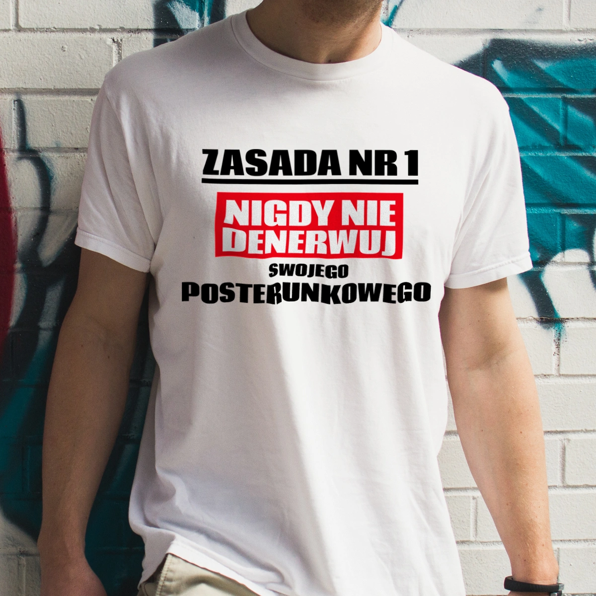 Zasada Nr 1 - Nigdy Nie Denerwuj Swojego Posterunkowego - Męska Koszulka Biała