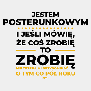 Jeśli Posterunkowy Mówi Że Zrobi, To Zrobi - Męska Koszulka Biała