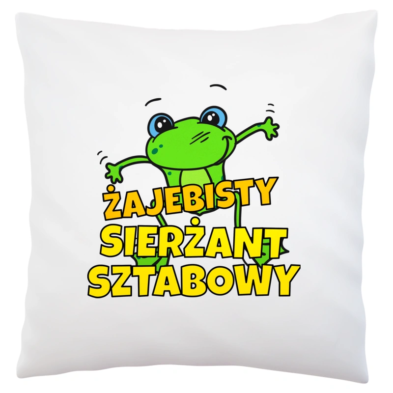 Żajebisty Sierżant Sztabowy - Poduszka Biała