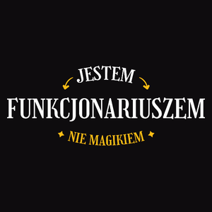 Jestem Funkcjonariuszem Nie Magikiem - Męska Koszulka Czarna