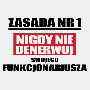 Zasada Nr 1 - Nigdy Nie Denerwuj Swojego Funkcjonariusza - Męska Koszulka Biała