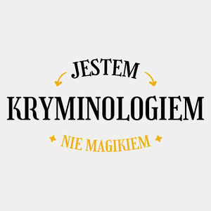 Jestem Kryminologiem Nie Magikiem - Męska Koszulka Biała