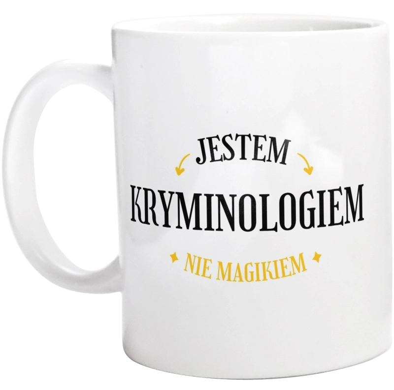 Jestem Kryminologiem Nie Magikiem - Kubek Biały