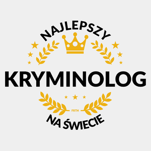 Najlepszy Kryminolog Na Świecie - Męska Koszulka Biała