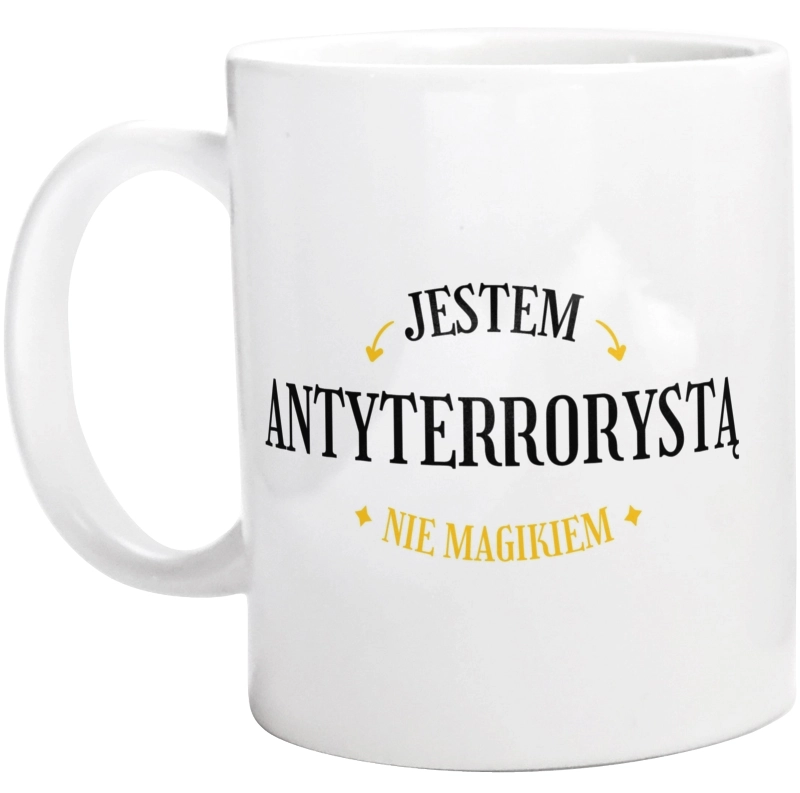 Jestem Antyterrorystą Nie Magikiem - Kubek Biały