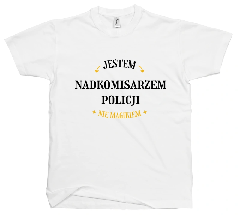 Jestem Nadkomisarzem Policji Nie Magikiem - Męska Koszulka Biała