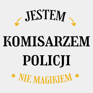 Jestem Komisarzem Policji Nie Magikiem - Męska Koszulka Biała