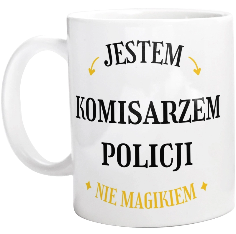 Jestem Komisarzem Policji Nie Magikiem - Kubek Biały