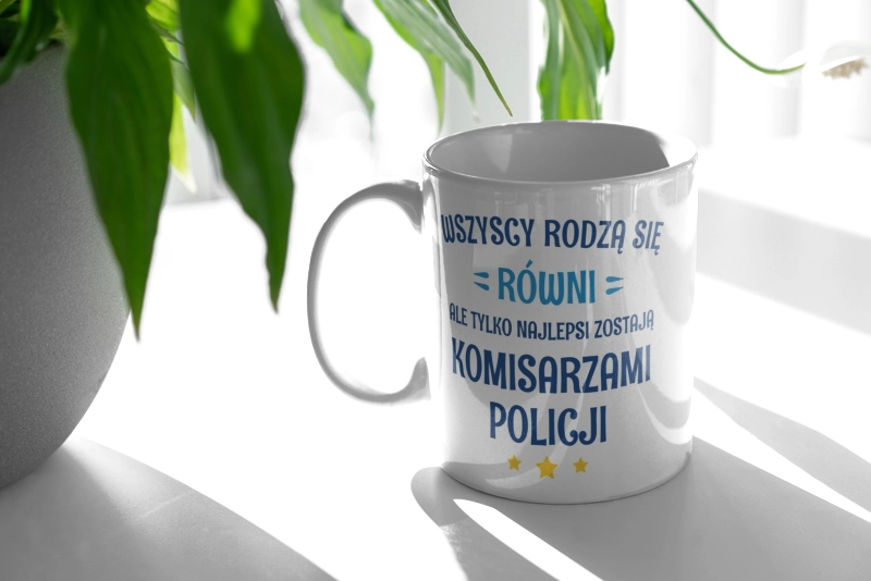 Tylko Najlepsi Zostają Komisarzami Policji - Kubek Biały