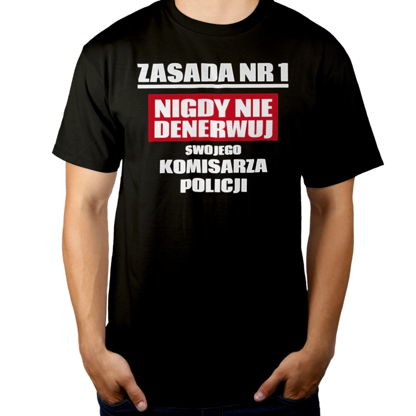 Zasada Nr 1 - Nigdy Nie Denerwuj Swojego Komisarza Policji - Męska Koszulka Czarna