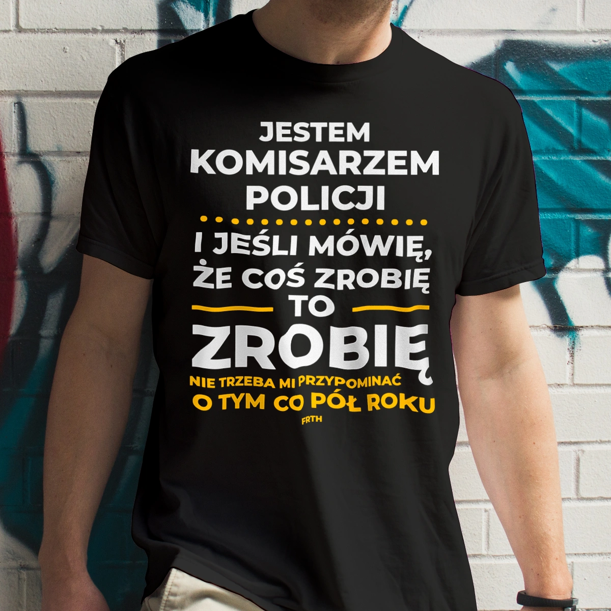 Jeśli Komisarz Policji Mówi Że Zrobi, To Zrobi - Męska Koszulka Czarna