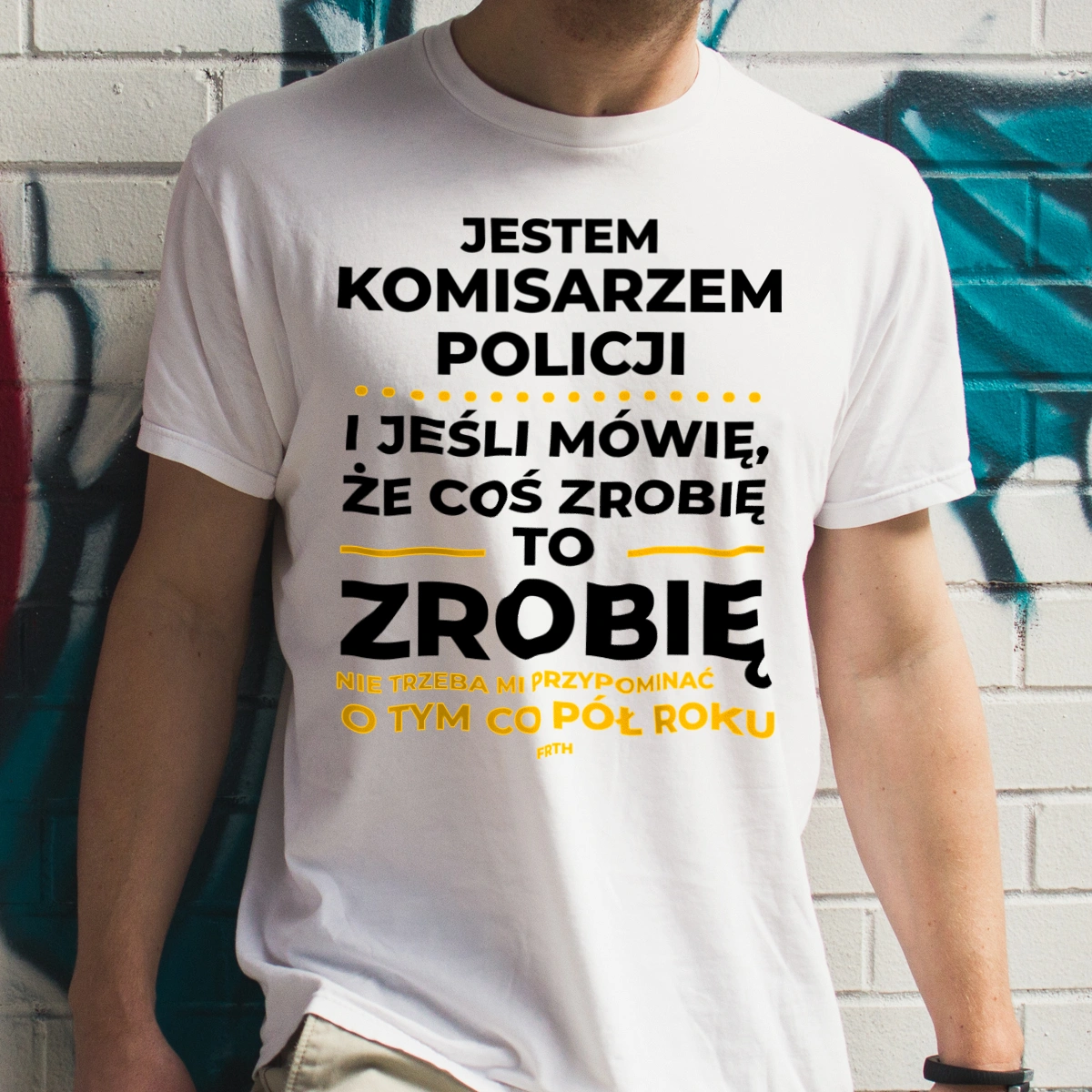 Jeśli Komisarz Policji Mówi Że Zrobi, To Zrobi - Męska Koszulka Biała