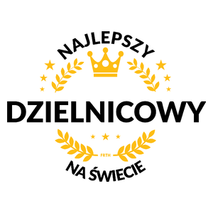 Najlepszy Dzielnicowy Na Świecie - Kubek Biały