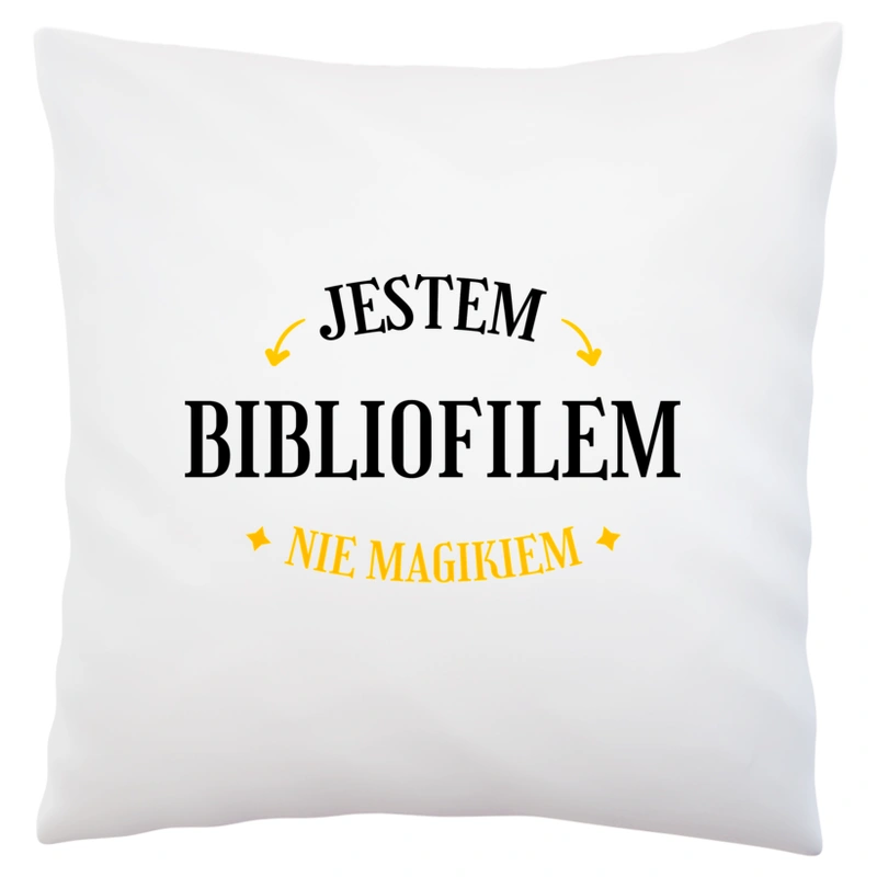 Jestem Bibliofilem Nie Magikiem - Poduszka Biała