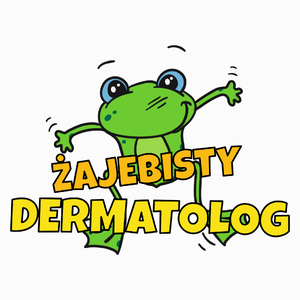 Żajebisty Dermatolog - Poduszka Biała