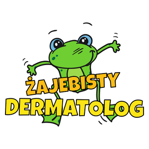 Żajebisty Dermatolog - Kubek Biały