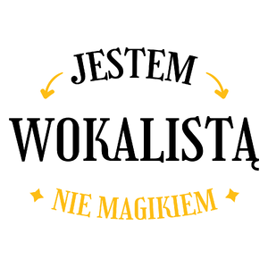 Jestem Wokalistą Nie Magikiem - Kubek Biały