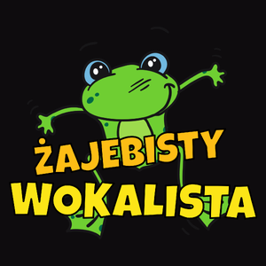 Żajebisty Wokalista - Męska Koszulka Czarna