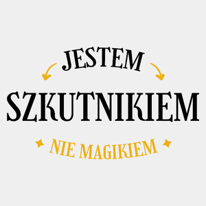 Jestem Szkutnikiem Nie Magikiem - Męska Koszulka Biała