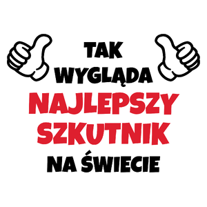 Tak Wygląda Najlepszy Szkutnik Na Świecie - Kubek Biały