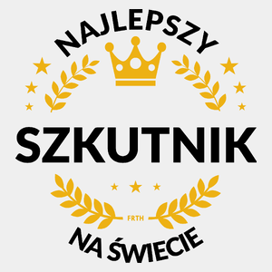 Najlepszy Szkutnik Na Świecie - Męska Koszulka Biała