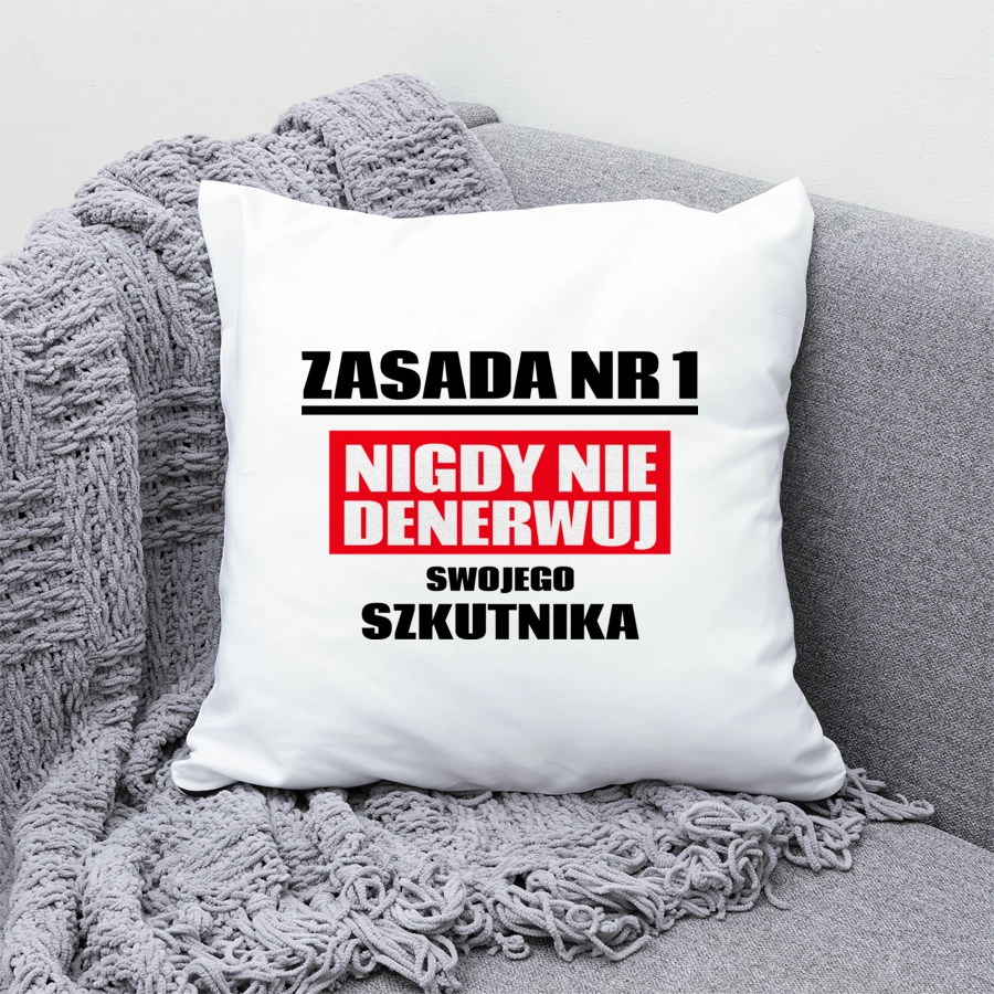 Zasada Nr 1 - Nigdy Nie Denerwuj Swojego Szkutnika - Poduszka Biała