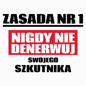 Zasada Nr 1 - Nigdy Nie Denerwuj Swojego Szkutnika - Poduszka Biała