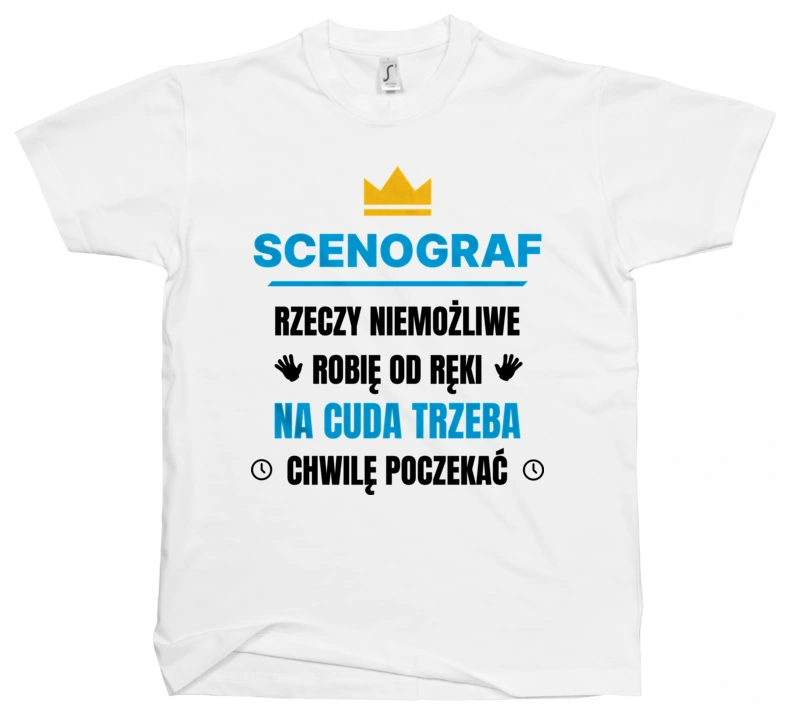 Scenograf Rzeczy Niemożliwe Robię Od Ręki - Męska Koszulka Biała