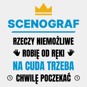 Scenograf Rzeczy Niemożliwe Robię Od Ręki - Męska Koszulka Biała