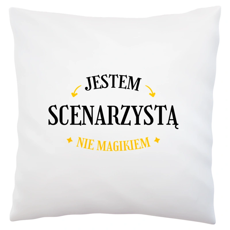 Jestem Scenarzystą Nie Magikiem - Poduszka Biała