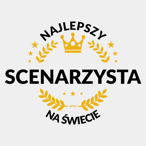 Najlepszy Scenarzysta Na Świecie - Męska Koszulka Biała