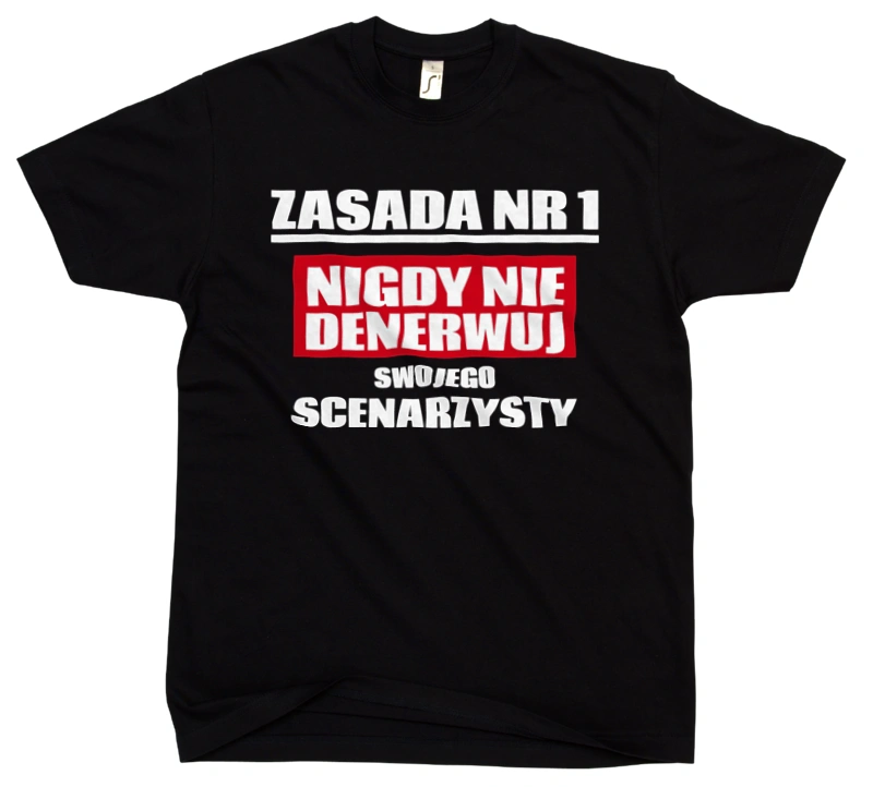 Zasada Nr 1 - Nigdy Nie Denerwuj Swojego Scenarzysty - Męska Koszulka Czarna