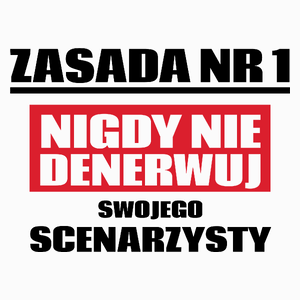 Zasada Nr 1 - Nigdy Nie Denerwuj Swojego Scenarzysty - Poduszka Biała