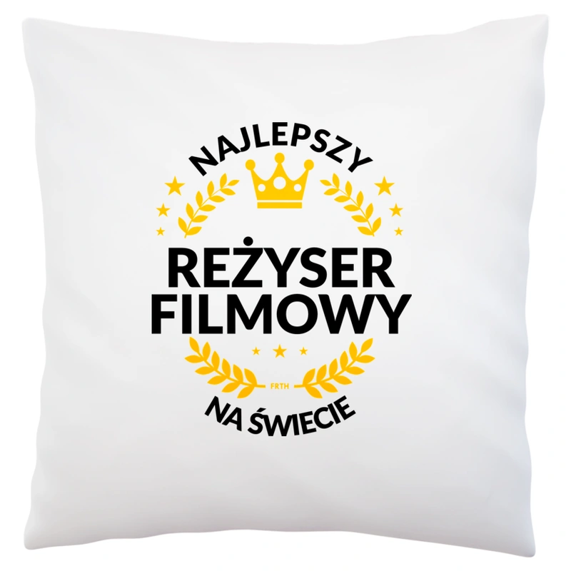 Najlepszy Reżyser Filmowy Na Świecie - Poduszka Biała